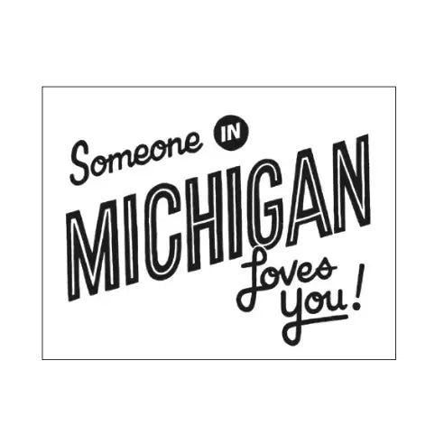 Someone in Michigan Loves You Letterpress Card