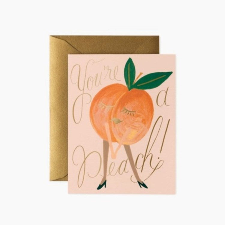 You're A Peach Card