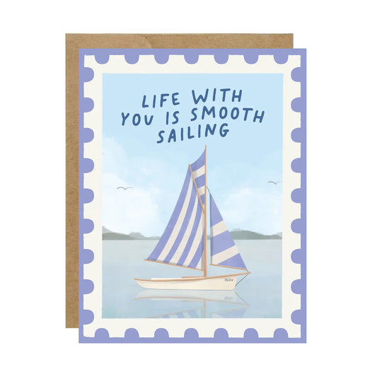 Life with You Is Smooth Sailing Card